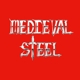 Medieval Steel - Medieval Steel (Slipcase)