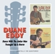 Eddy,Duane - Dance With The Guitar Man/Twangin'' Up A Storm