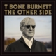 Burnett,T Bone - The Other Side