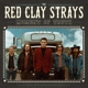 Red Clay Strays,The - Moment of Truth