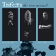 Trifecta - The New Normal (Digipak)